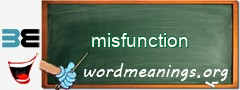 WordMeaning blackboard for misfunction